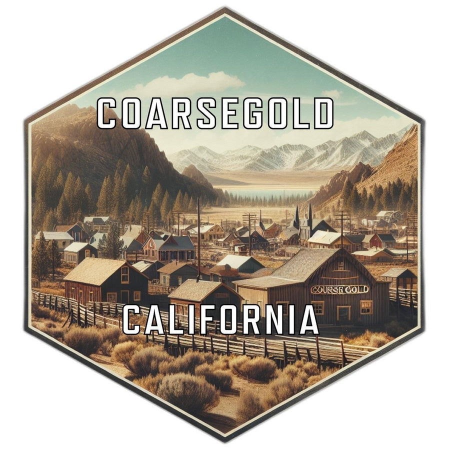 Coarsegold California Souvenir Travel Destination Die Cut Hexagon Fridge Magnet Image 1