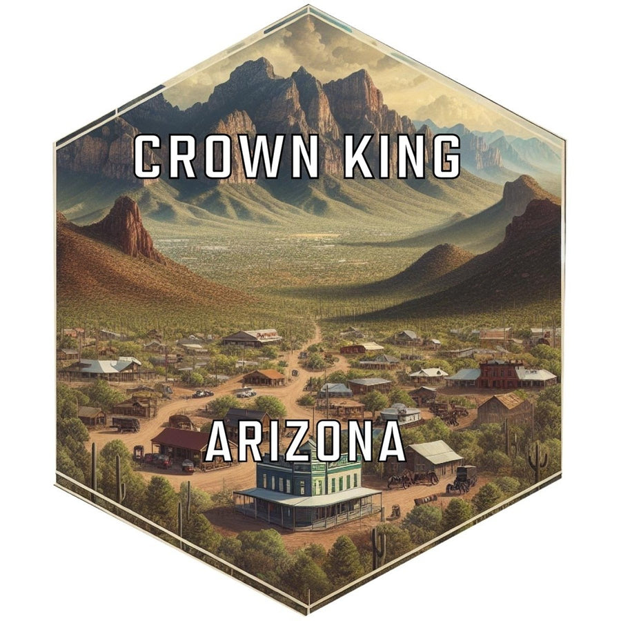 Crown King Arizona Souvenir Travel Destination Die Cut Hexagon Fridge Magnet Image 1