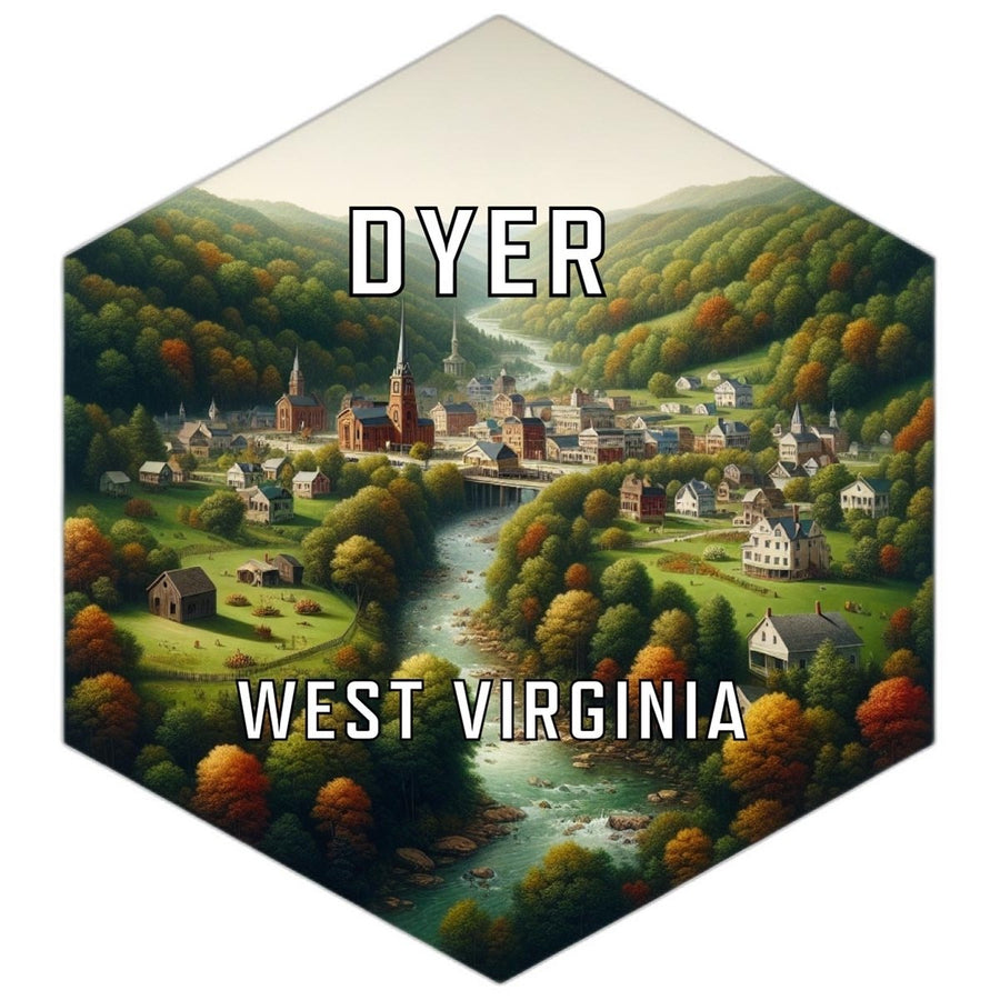 Dyer West Virginia Souvenir Travel Destination Die Cut Hexagon Fridge Magnet Image 1