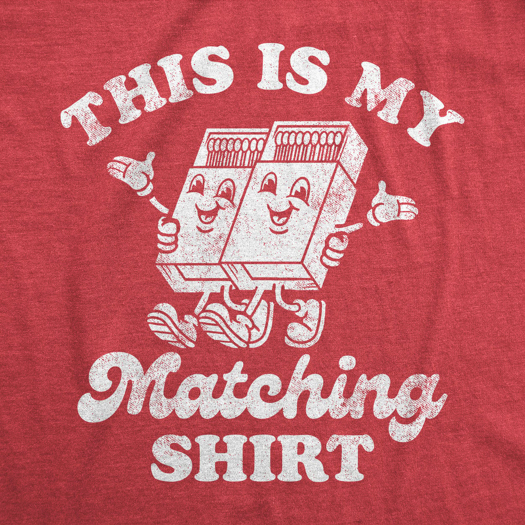 Mens This is My Matching Shirt Funny Couples Shirt Matchbox Tee for Guys Image 2