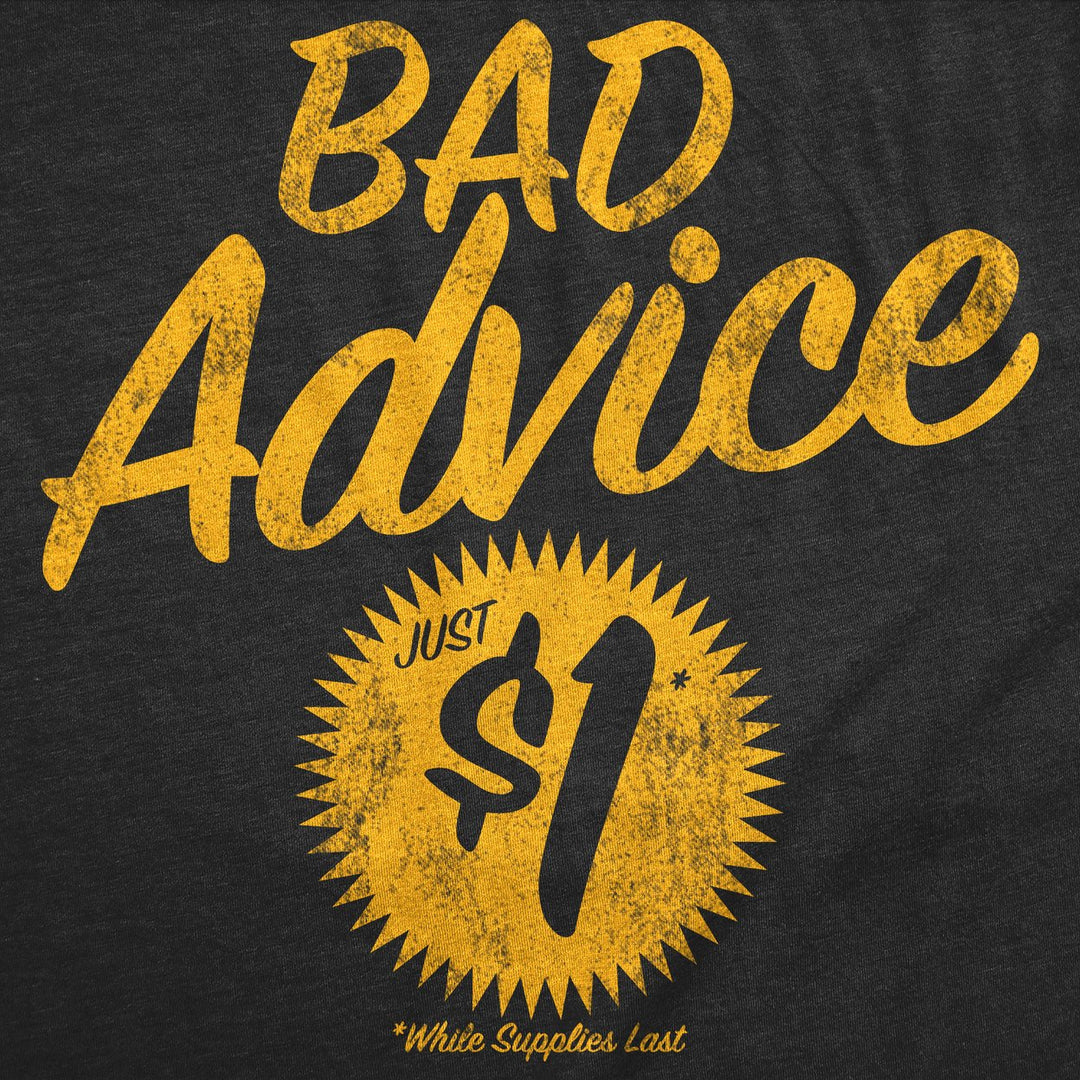 Mens Bad Advice just One Dollar T Shirt Funny Shirt with Sarcastic Saying for Guys Image 2