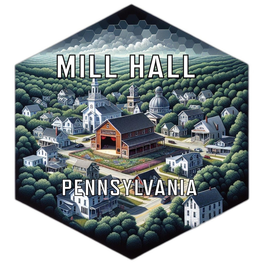 Mill Hall Pennsylvania Souvenir Travel Destination Die Cut Hexagon Fridge Magnet Image 1