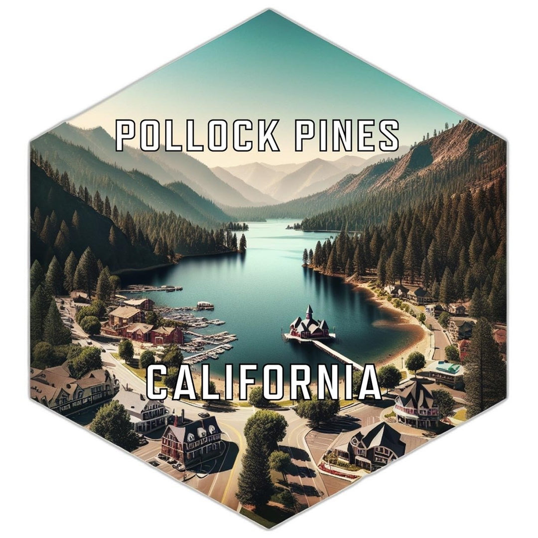 Pollock Pines California Souvenir Travel Destination Die Cut Hexagon Fridge Magnet Image 1