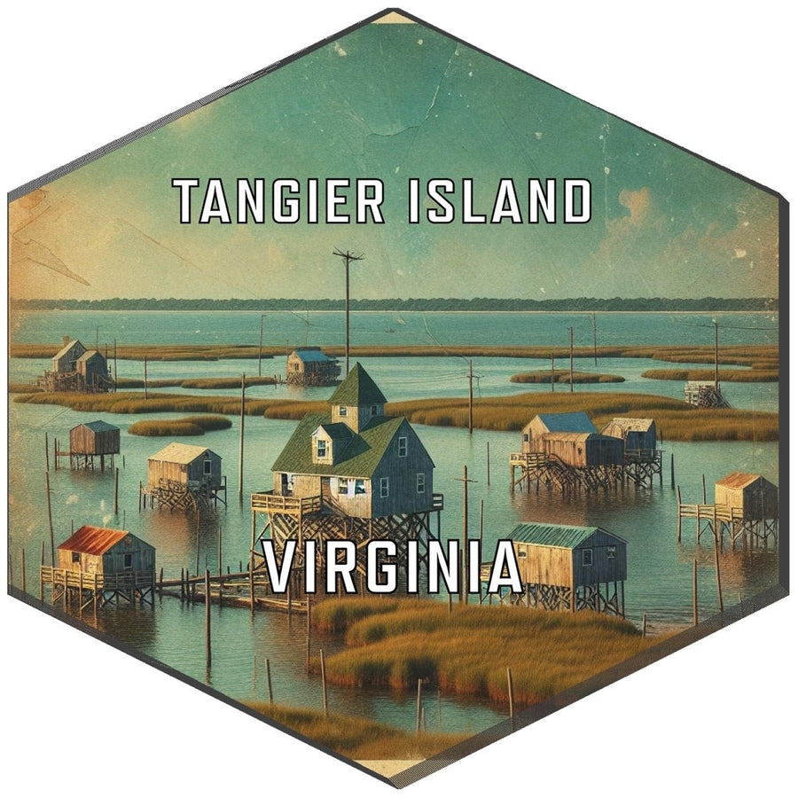 Tangier Island Virginia Souvenir Travel Destination Die Cut Hexagon Fridge Magnet Image 1