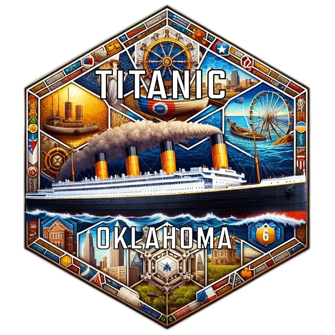 Titanic Oklahoma Souvenir Travel Destination Die Cut Hexagon Fridge Magnet Image 1