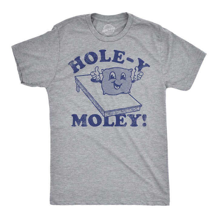 Mens Funny T Shirts Holey Moley Sarcastic Corn Hole Graphic Tee For Men Image 4