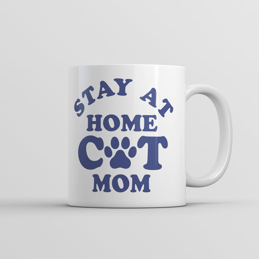 Stay At Home Cat Mom Mug Funny Sarcastic Kitten Graphic Novelty Coffee Cup-11oz Image 1