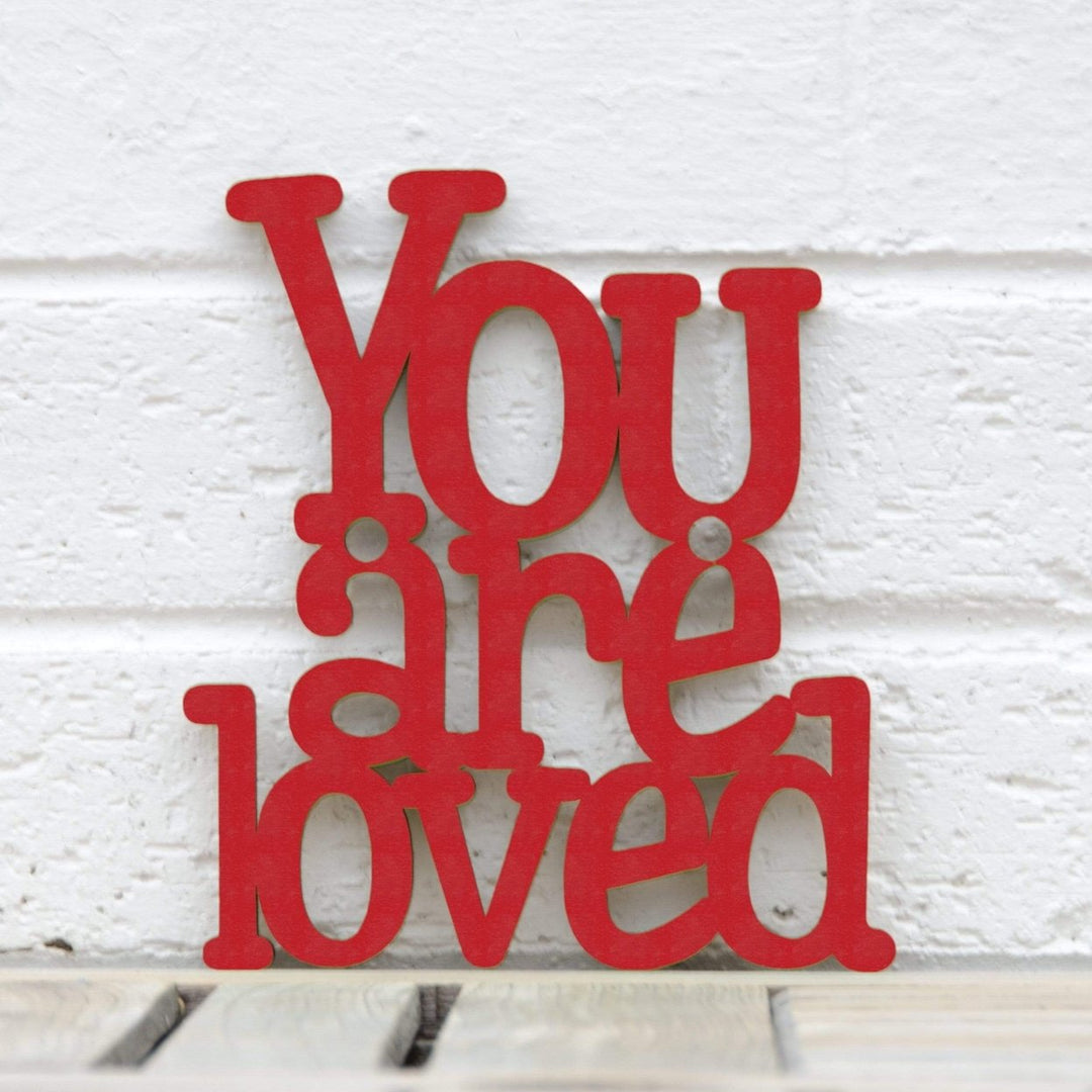 You are Loved Image 4