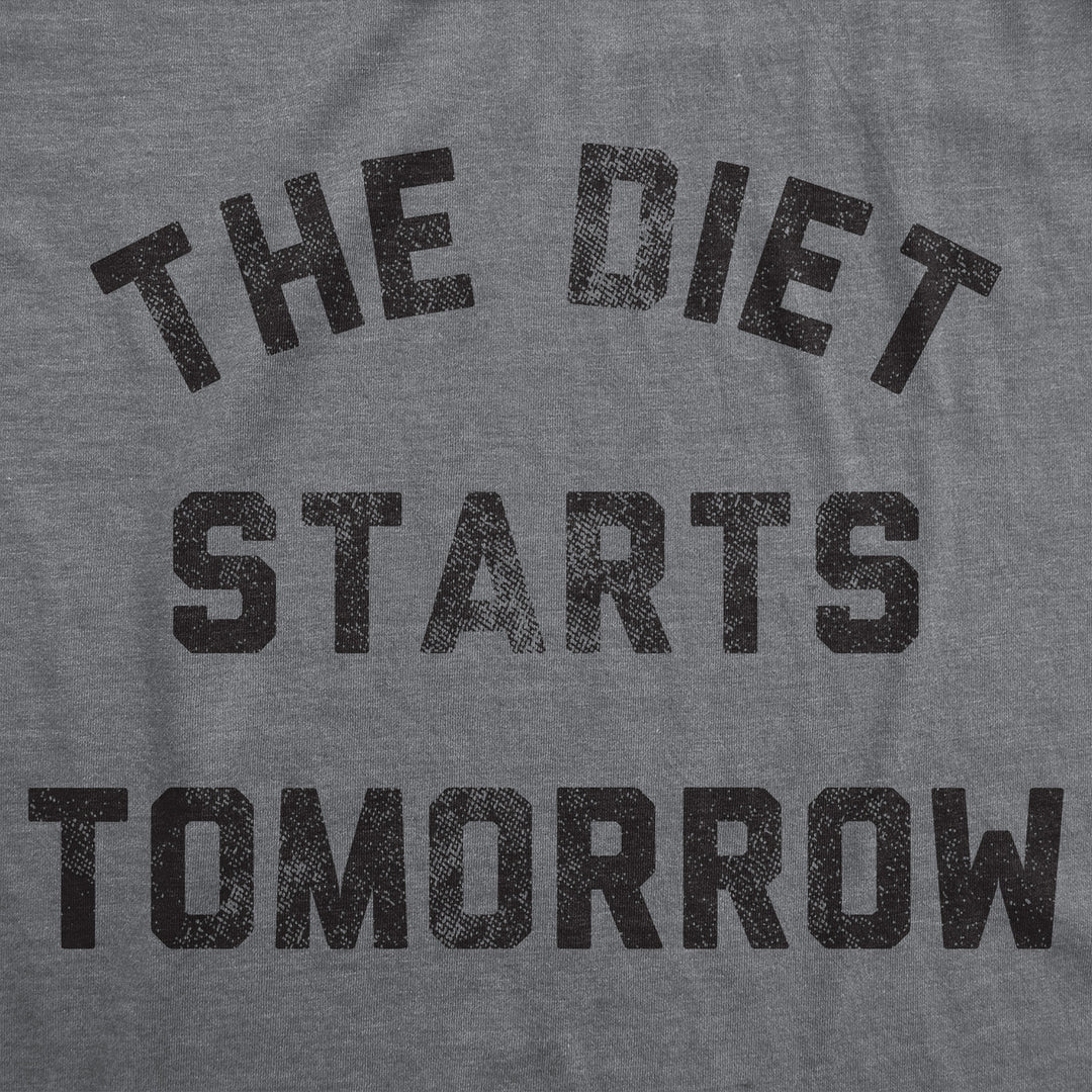 Mens Funny T Shirts The Diet Starts Tomorrow Sarcastic Food Novelty Tee For Men Image 2