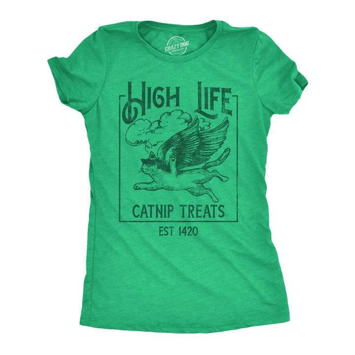 Womens Funny T Shirts High Life Catnip Treats Sarcastic 420 Cat Graphic Tee For Ladies Image 1