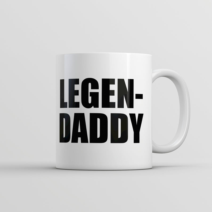 Legendaddy Mug Funny Sarcastic Fathers Day Novelty Coffee Cup-11oz Image 1