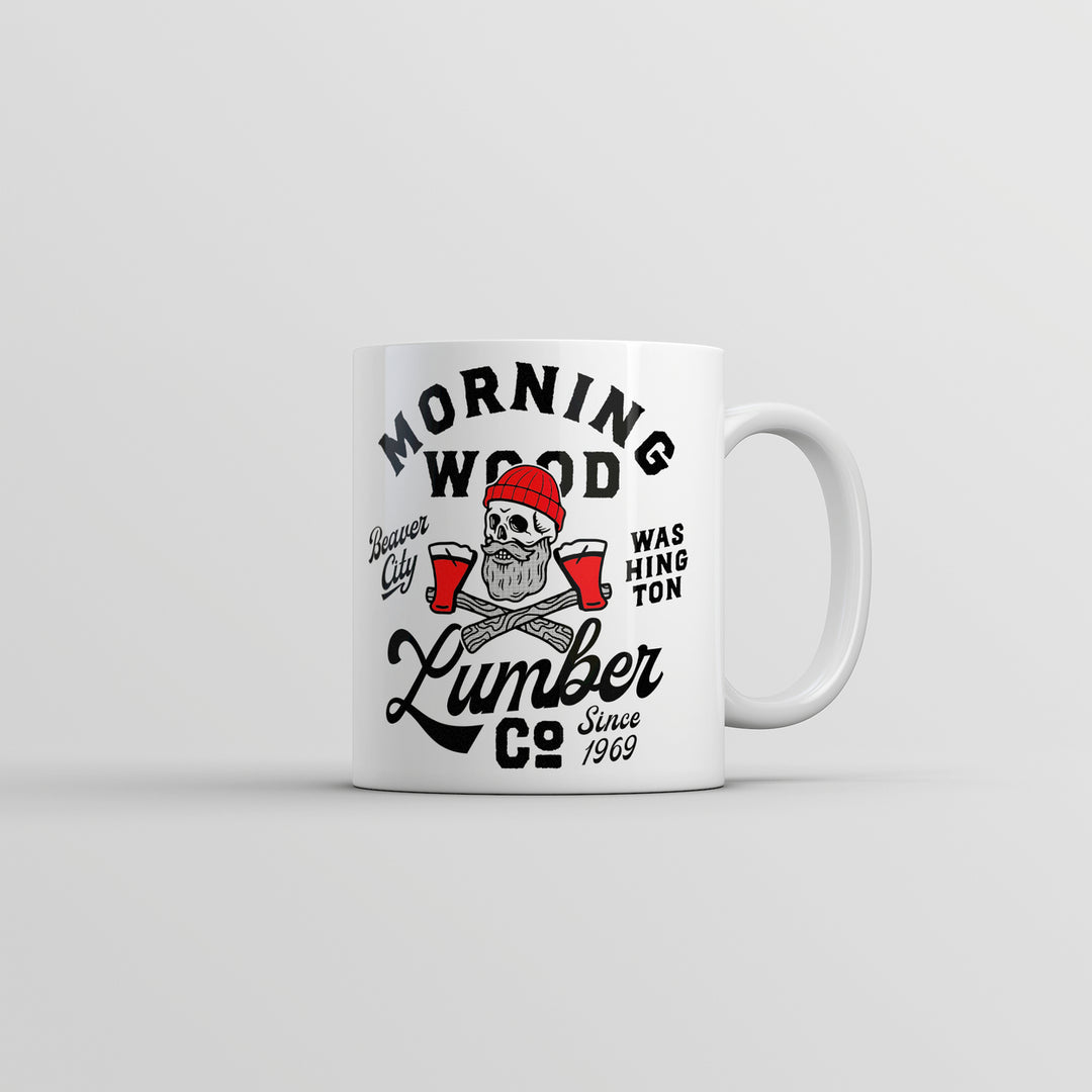 Morning Wood Lumber Company Mug Funny Sarcastic Adult Joke Novelty Coffee Cup-11oz Image 1