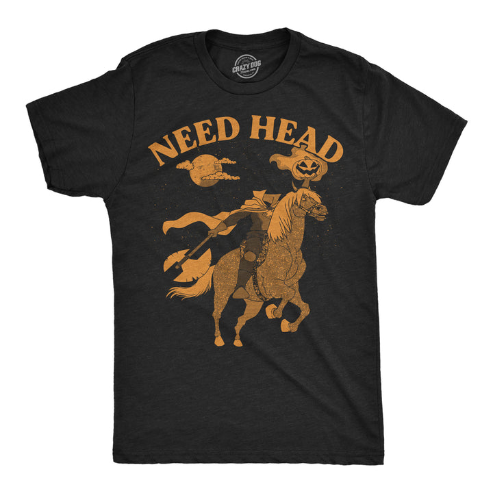 Mens Funny T Shirts Need Head Sarcastic Halloween Headless Horseman Graphic Tee For Men Image 1