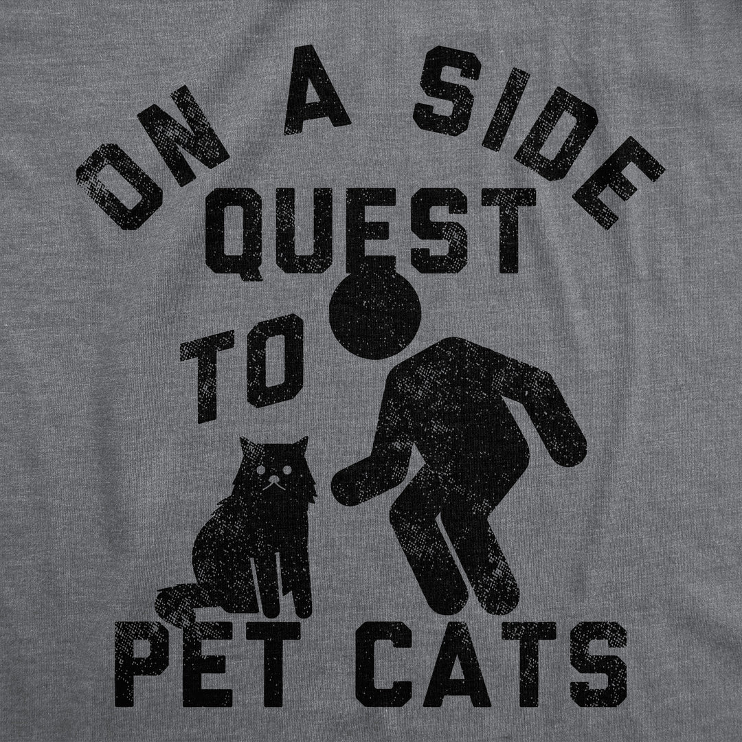 Mens Funny T Shirts On A Side Quest To Pet Cats Sarcastic Kitten Graphic Tee For Men Image 2