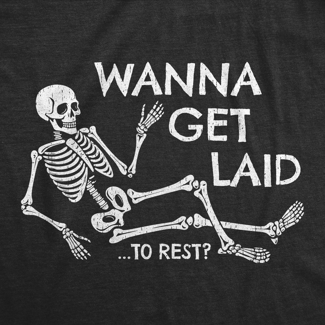 Mens Funny T Shirts Wanna Get Laid To Rest Sarcastic Halloween Adult Graphic Tee For Men Image 2