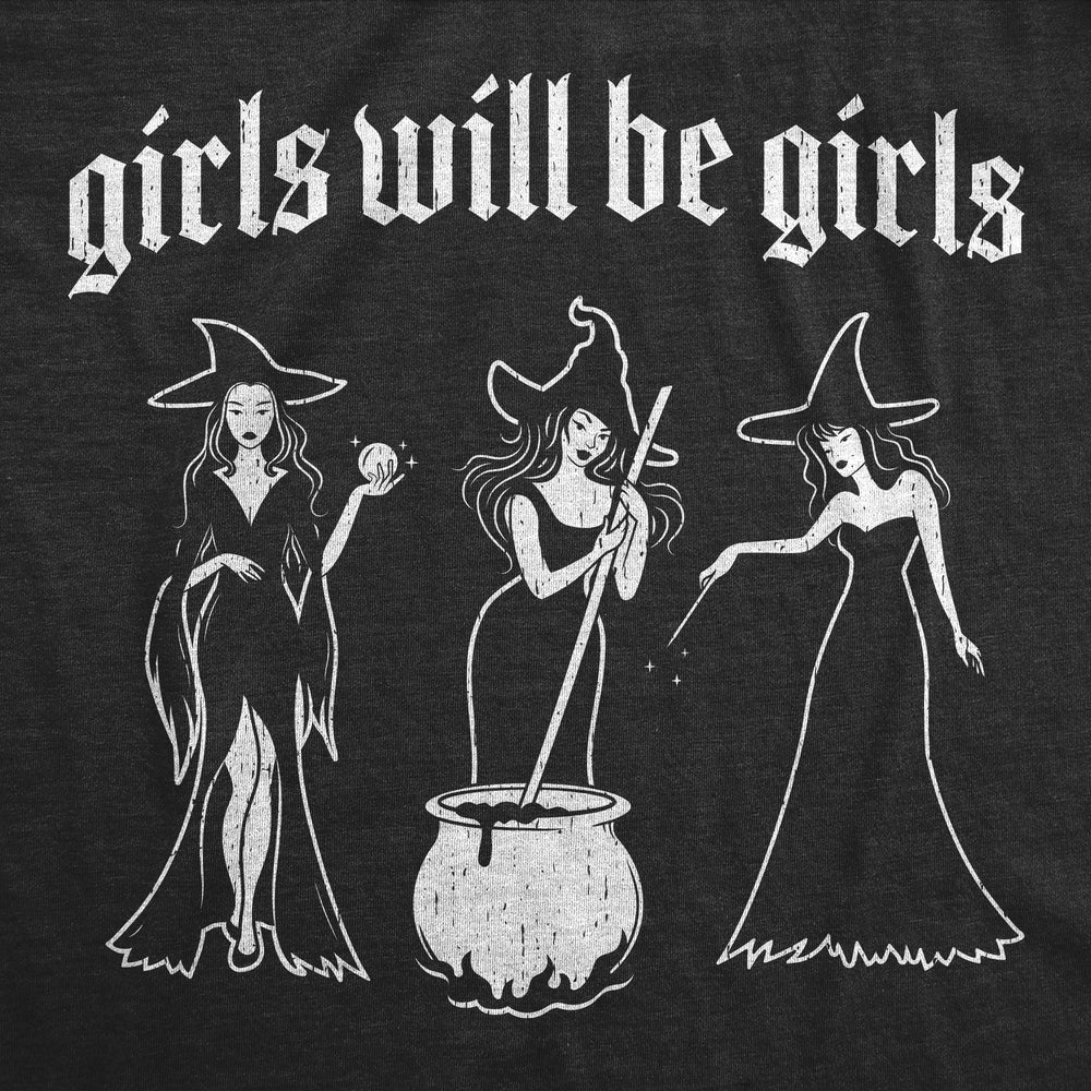 Womens Funny T Shirts Girls Will Be Girls Sarcastic Halloween Witch Graphic Tee For Ladies Image 2