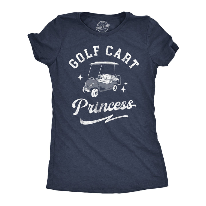 Womens Funny T Shirts Golf Cart Princess Sarcastic Golfing Graphic Tee For Ladies Image 1