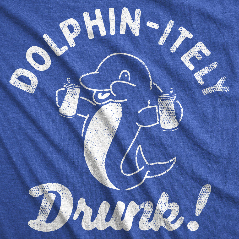 Womens Funny T Shirts Dolphin Itely Drunk Sarcastic Drinking Novelty Tee For Ladies Image 2