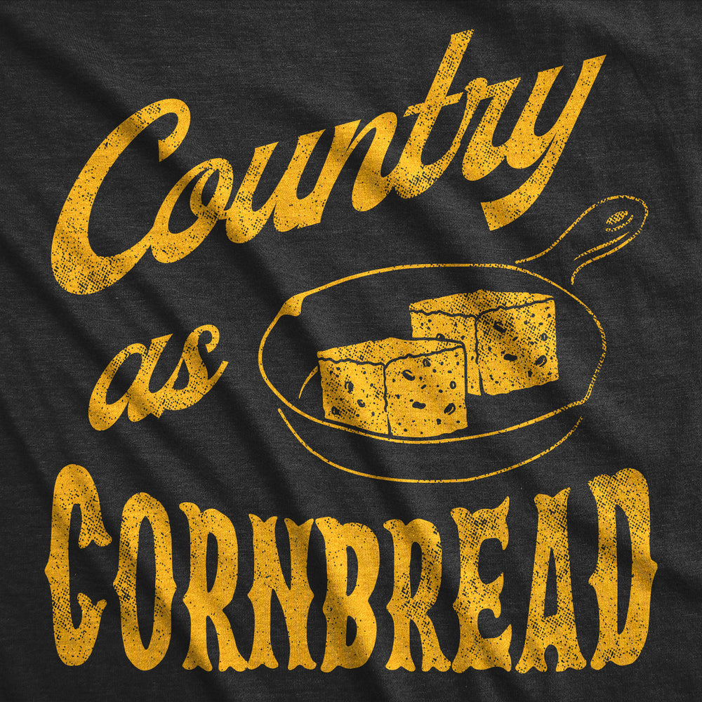 Womens Funny T Shirts Country As Cornbread Sarcastic Southern Graphic Tee For Ladies Image 2