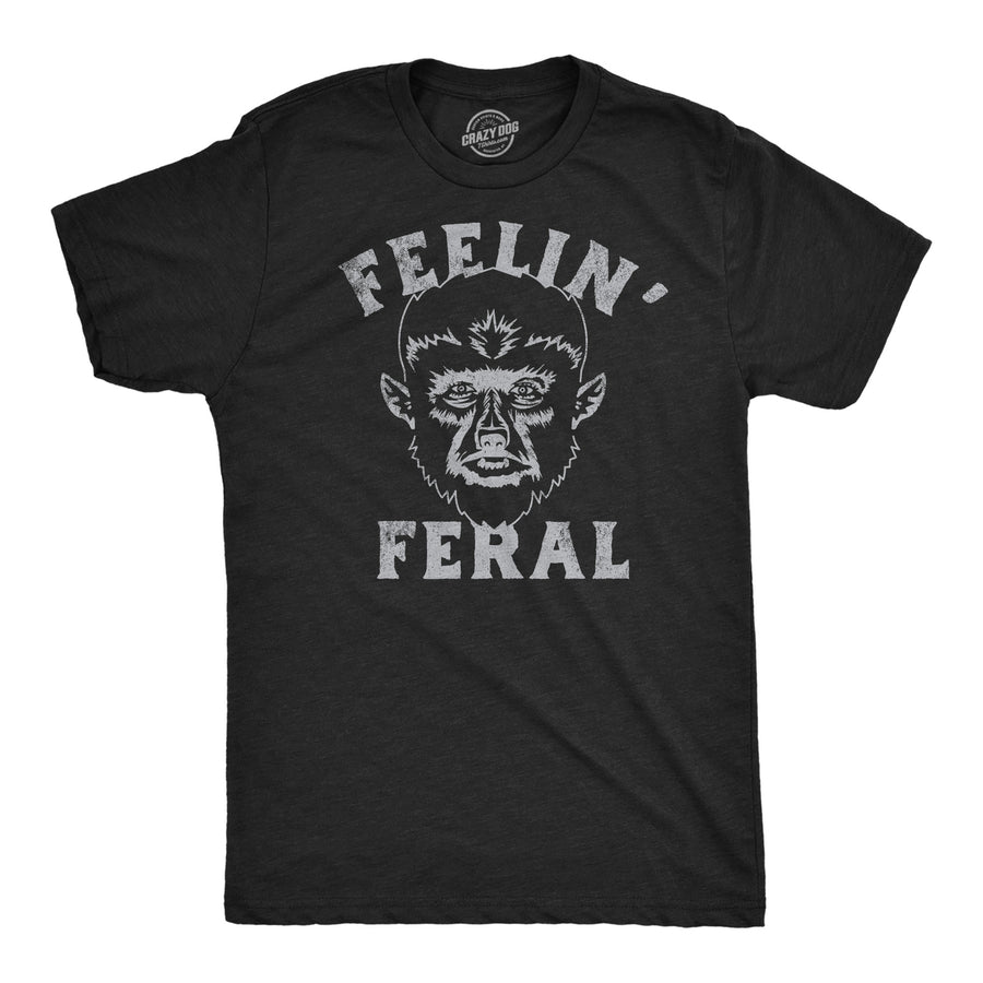 Mens Funny T Shirts Feelin Feral Sarcastic Halloween Werewolf Graphic Tee For Men Image 1