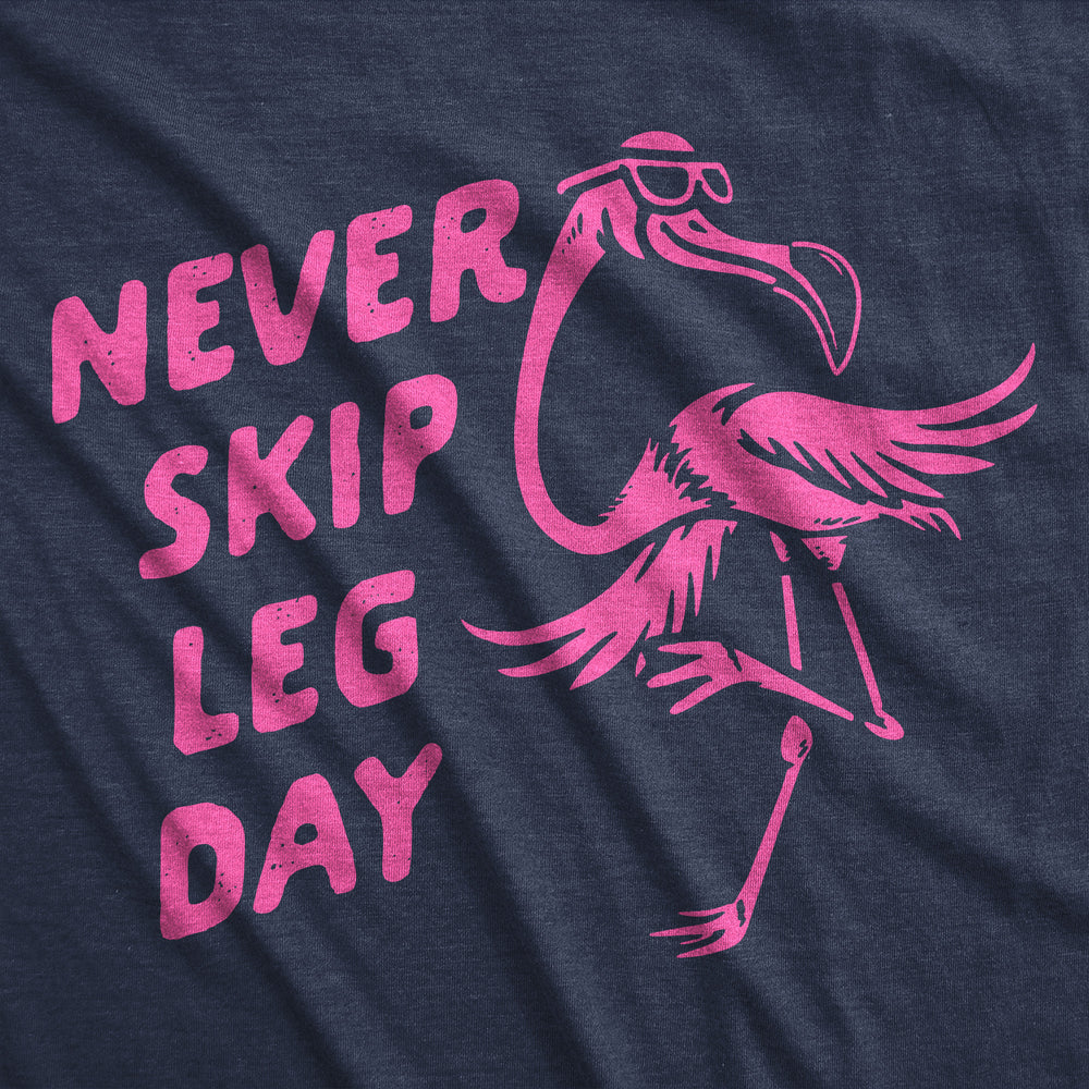 Mens Funny T Shirts Never Skip Leg Day Sarcastic Flamingo Graphic Novelty Tee For Men Image 2