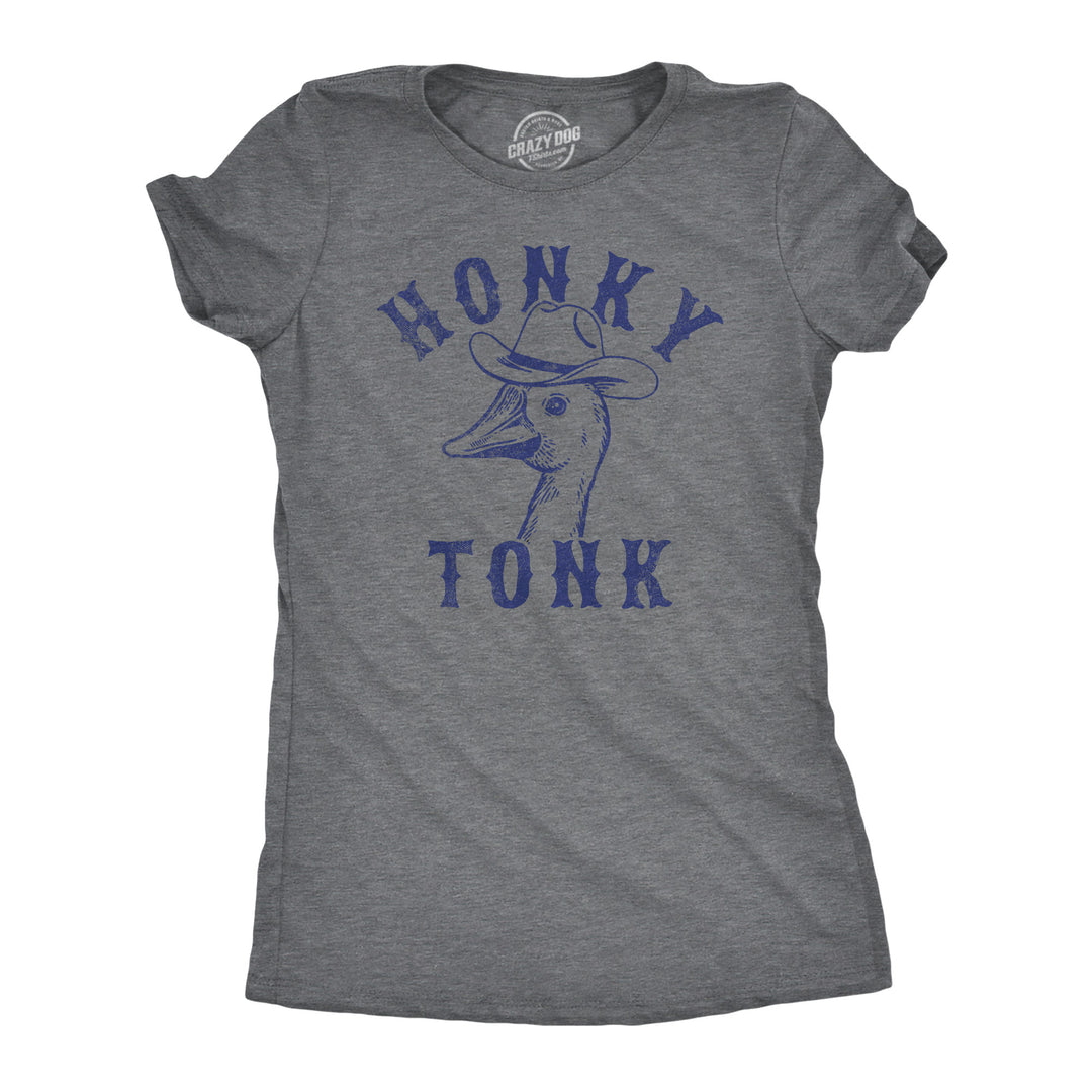 Womens Funny T Shirts Honky Tonk Sarcastic Goose Graphic Novelty Tee For Ladies Image 1