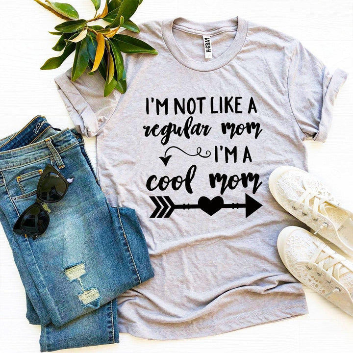 I m Not Like a Regular Mom I m a Cool Mom T-shirt Image 2