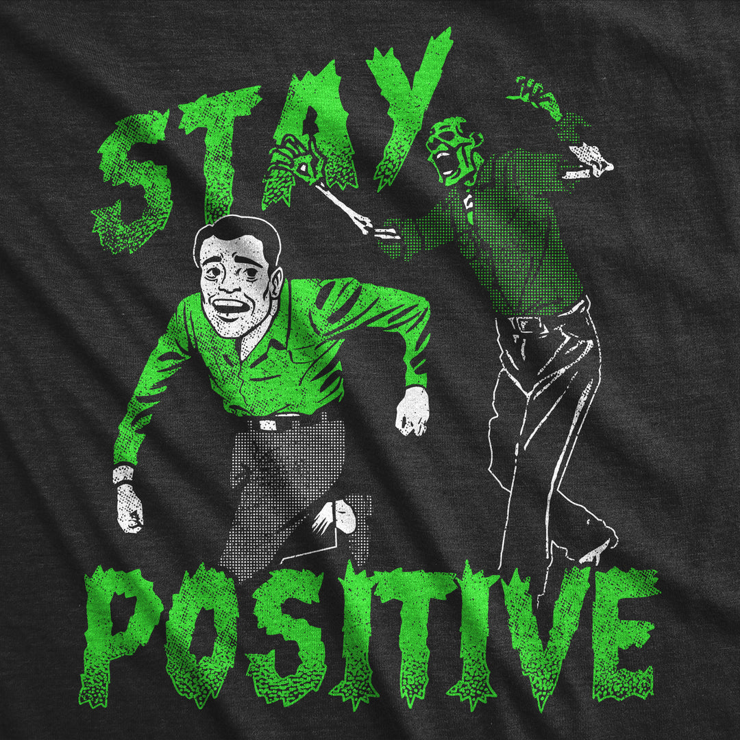 Mens Funny T Shirts Stay Positive Zombie Sarcastic Halloween Graphic Novelty Tee For Men Image 2