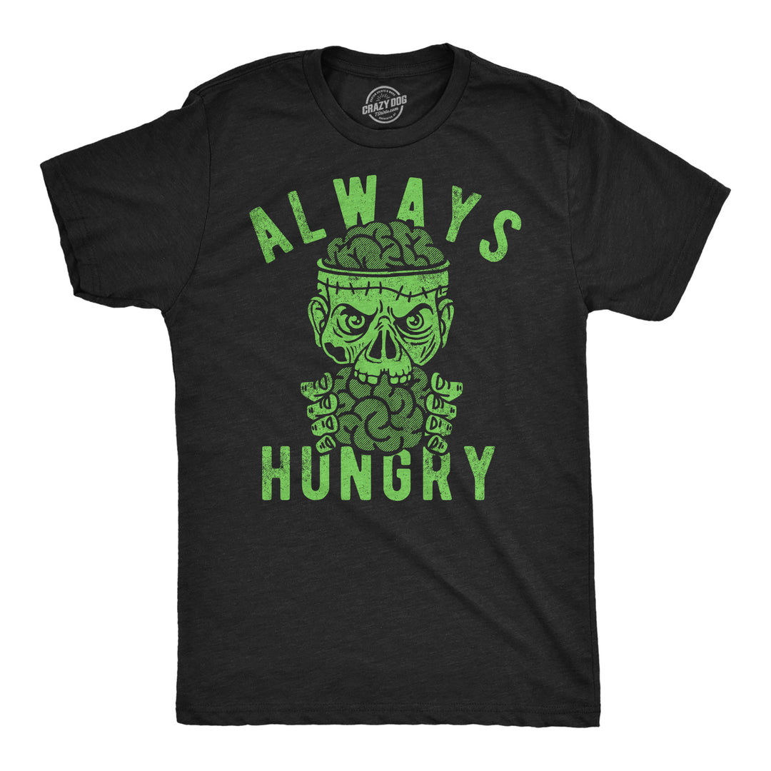 Mens Always Hungry T Shirt Funny Halloween Eating Zombie Joke Tee For Guys Image 3