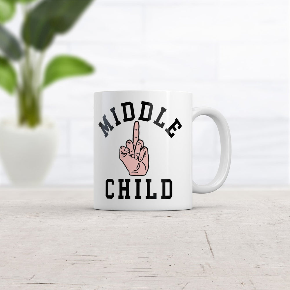 Middle Child Mug Funny Sarcastic Middle Finger Graphic Novelty Coffee Cup-11oz Image 2