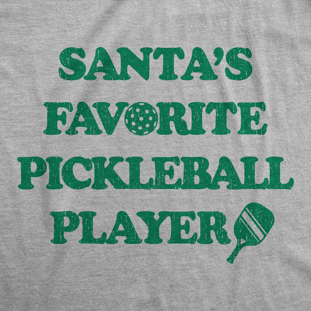 Mens Funny T Shirts Santas Favorite Pickleball Player Sarcastic Christmas Novelty Tee For Men Image 2