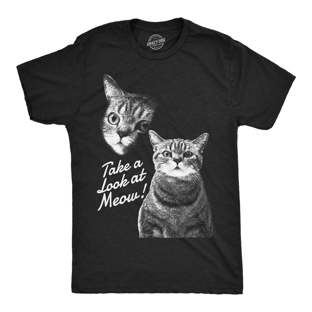 Mens Funny T Shirts Take A Loot At Meow Sarcastic Cat Graphic Novelty Tee For Men Image 1