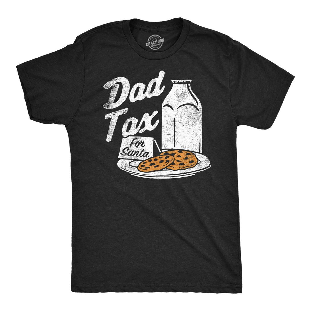 Mens Funny T Shirts Dad Tax Cookies Sarcastic Christmas Graphic Novelty Tee For Men Image 1