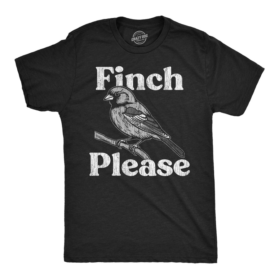 Mens Funny T Shirts Finch Please Sarcastic Bird Graphic Novelty Tee For Men Image 1