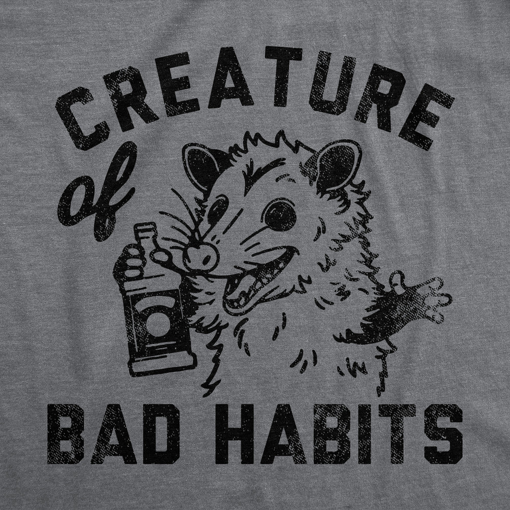 Womens Funny T Shirts Creature Of Bad Habits Sarcastic Drinking Possum Graphic Tee For Men Image 2