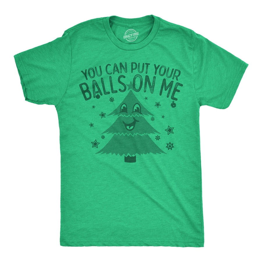 Mens Funny T Shirts You Can Put Your Balls On Me Sarcastic Christmas Tree Graphic Tee For Men Image 1