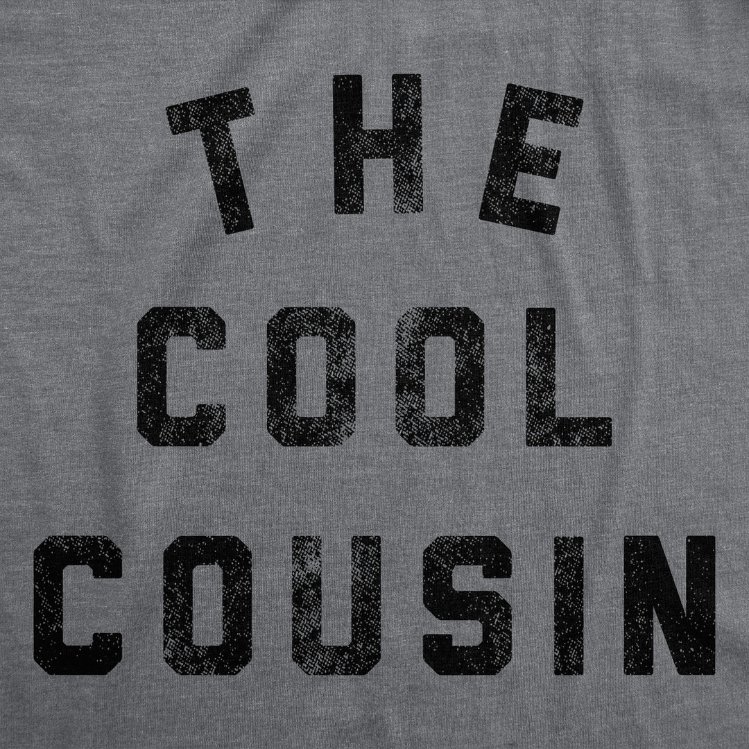 Mens Funny T Shirts The Cool Cousin Sarcastic Family Reunion Graphic Tee For Men Image 2