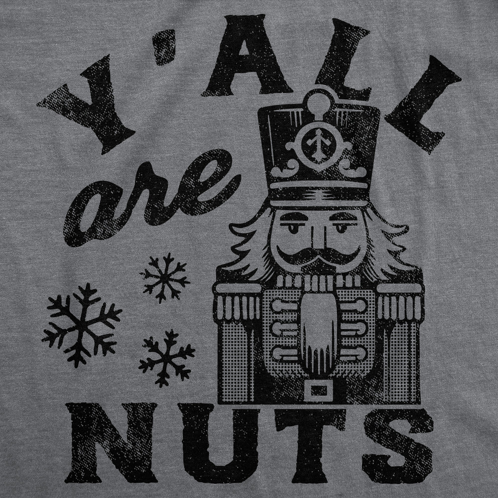 Womens Funny T Shirts Yall Are Nuts Sarcastic Christmas Nutcracker Graphic Tee For Ladies Image 2