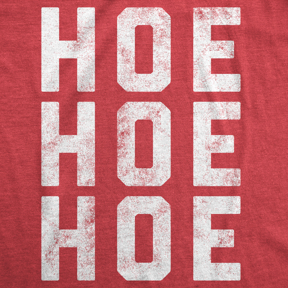 Womens Funny T Shirts Hoe Hoe Hoe Sarcastic Christmas Graphic Novelty Tee For Ladies Image 2