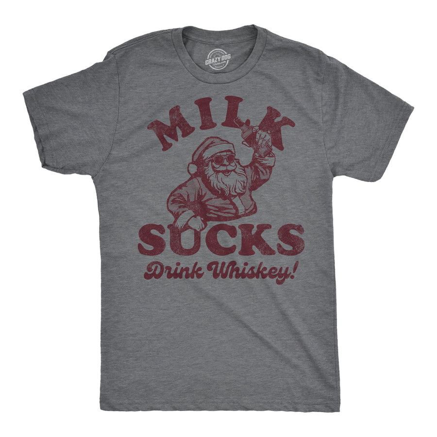 Mens Funny T Shirts Milk Sucks Drink Whiskey Sarcastic Christmas Drinking Tee For Men Image 1