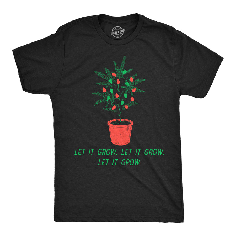 Mens Funny T Shirts Let It Grow Sarcastic 420 Christmas Graphic Tee For Men Image 1