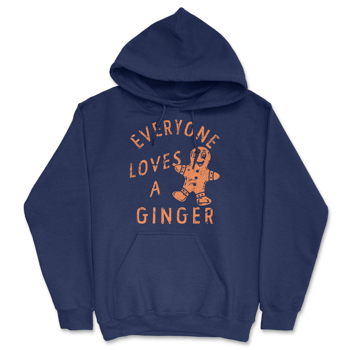 Everyone Loves A Ginger Unisex Hoodie Funny Sarcastic Christmas Cookie Graphic Hooded Sweatshirt Image 1