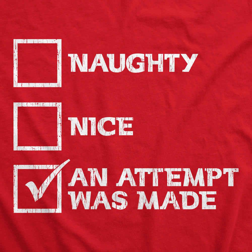 Naughty Nice An Attempt Was Made Unisex Hoodie Funny Sarcastic Christmas Graphic Hooded Sweatshirt Image 2