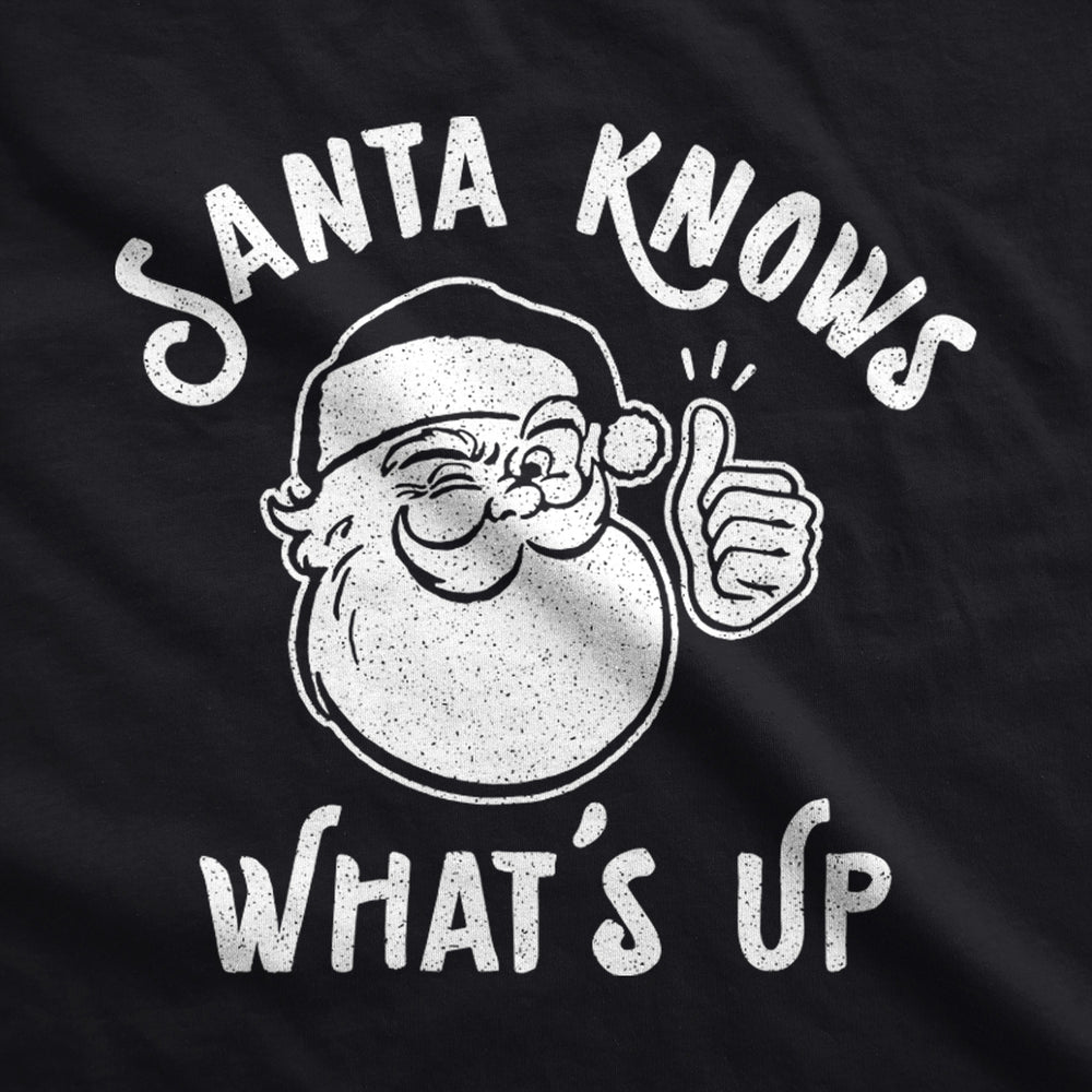 Santa Knows Whats Up Unisex Hoodie Funny Sarcastic Christmas Santa Graphic Novelty Hooded Sweatshirt Image 2