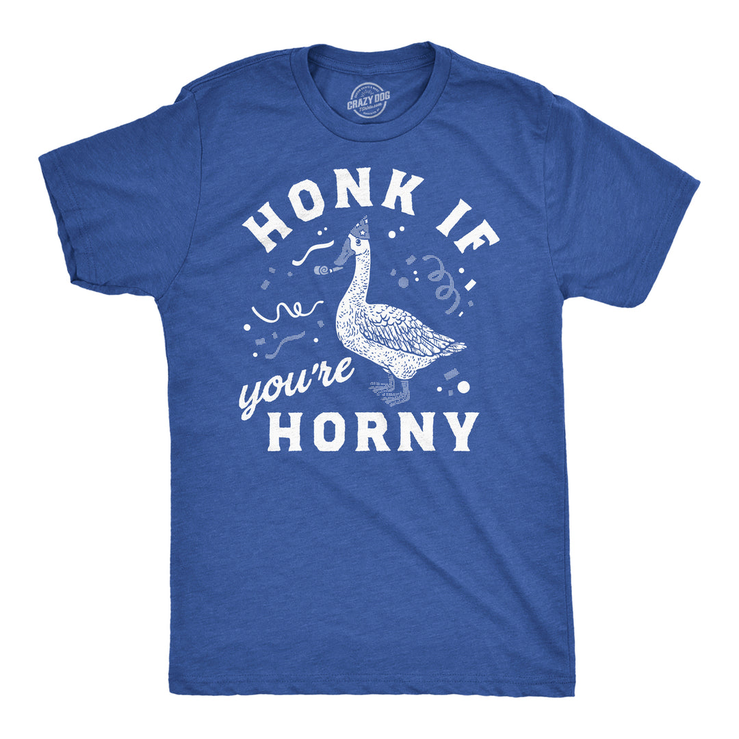 Mens Funny T Shirts Honk If Youre Horny Sarcastic Goose Graphic Tee For Men Image 4