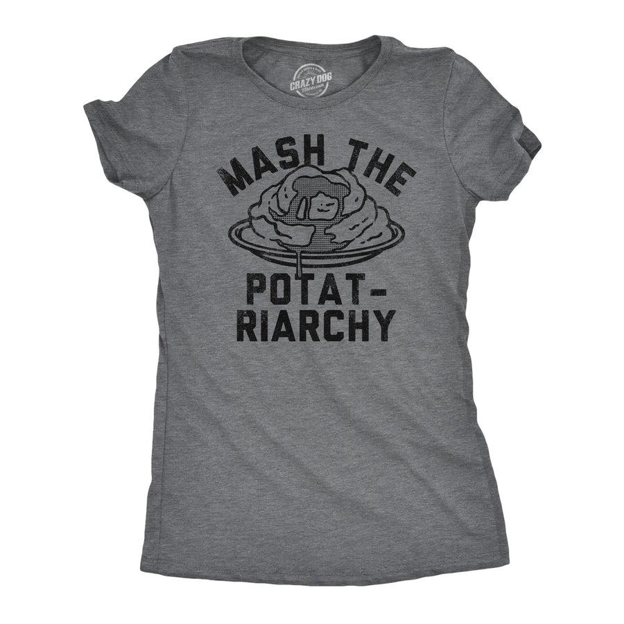 Womens Funny T Shirts Mash The Potatriarchy Sarcastic Thanksgiving Dinner Mashed Potato Tee For Ladies Image 1