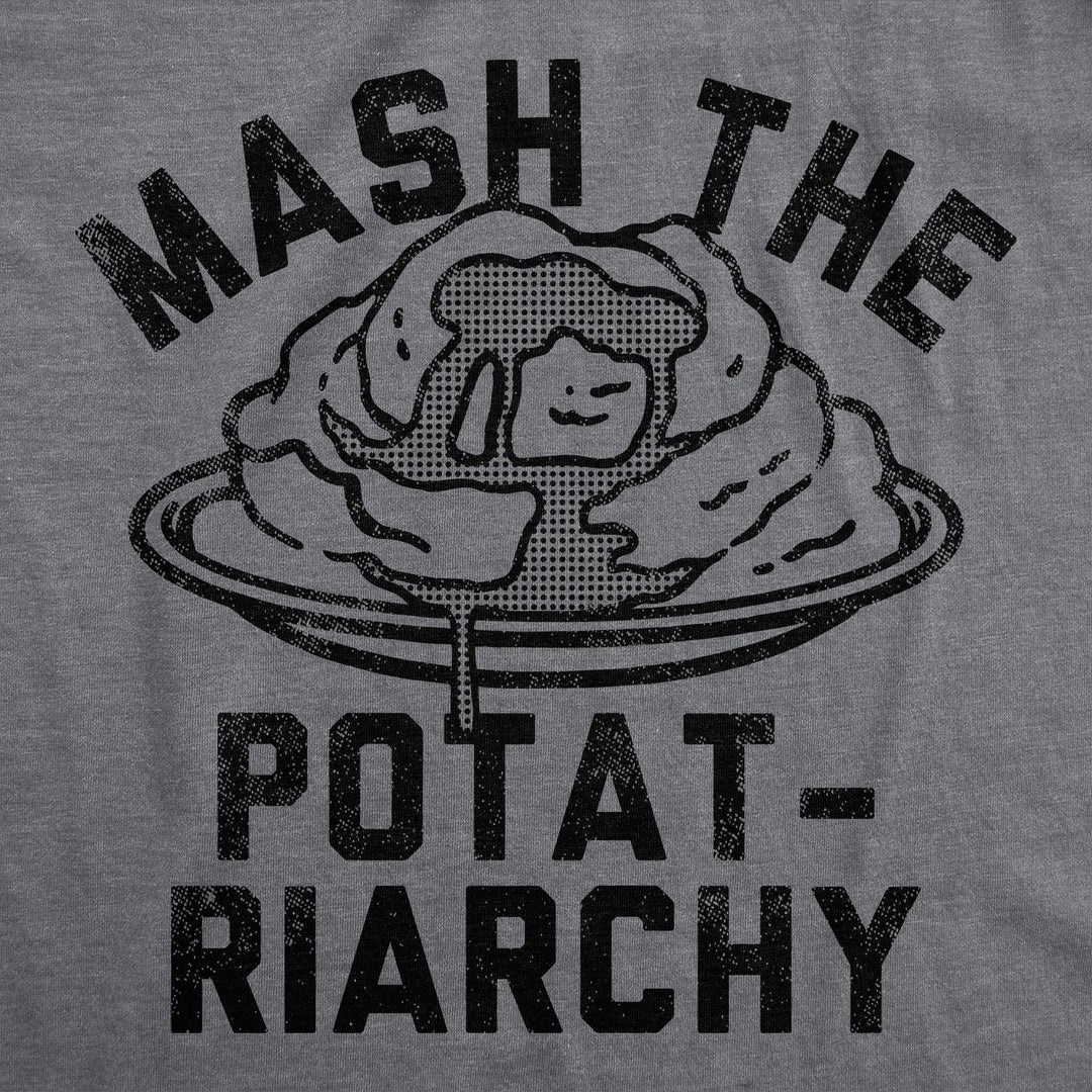 Womens Funny T Shirts Mash The Potatriarchy Sarcastic Thanksgiving Dinner Mashed Potato Tee For Ladies Image 2