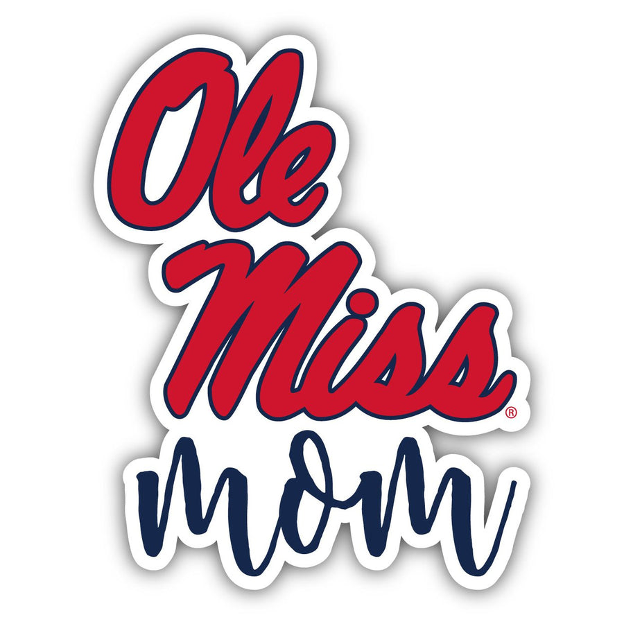 Mississippi Rebels Ole Miss 4-Inch Proud Mom NCAA - Durable School Spirit Vinyl Decal Perfect Image 1