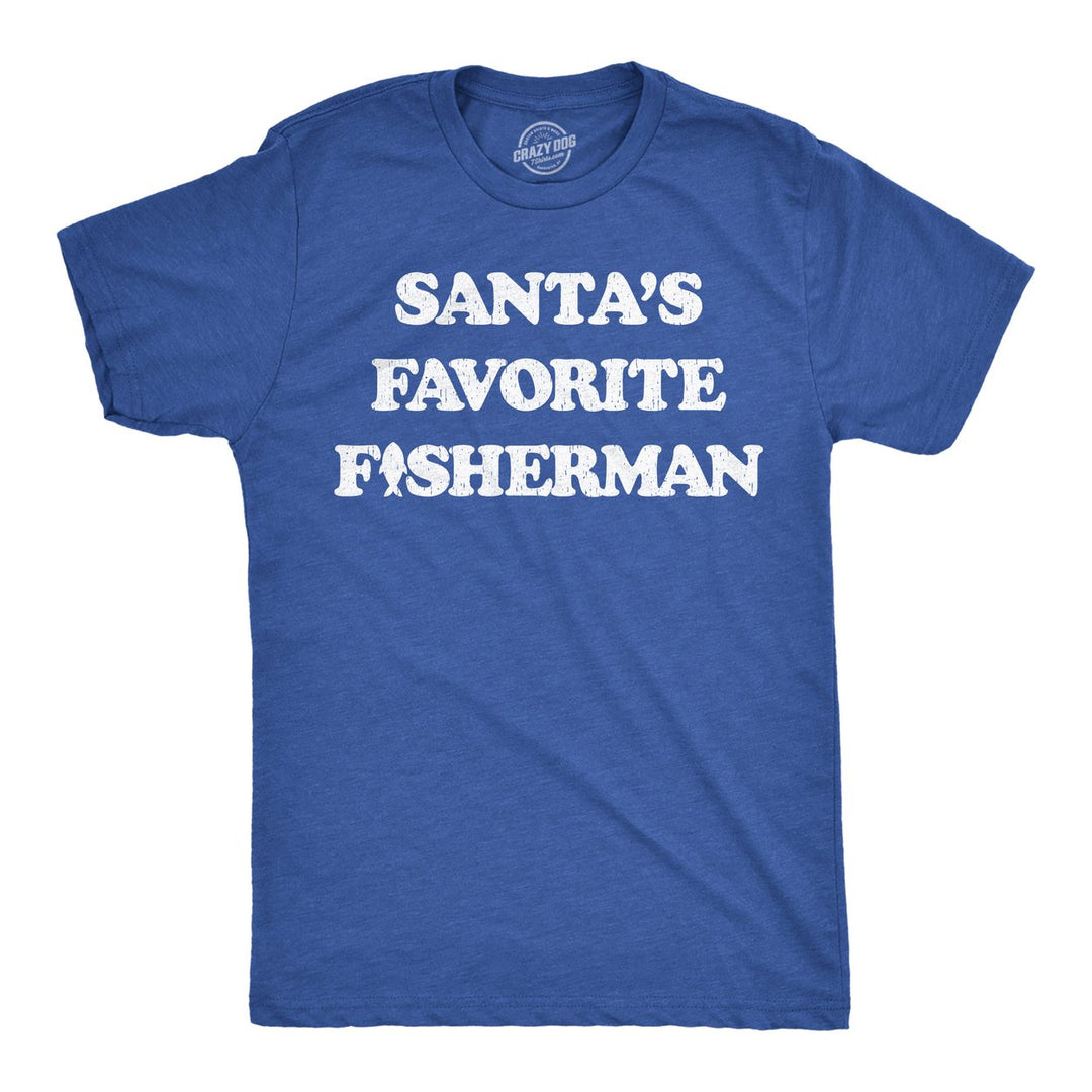 Mens Funny T Shirts Santas Favorite Fisherman Sarcastic Fishing Graphic Novelty Christmas Tee For Men Image 1