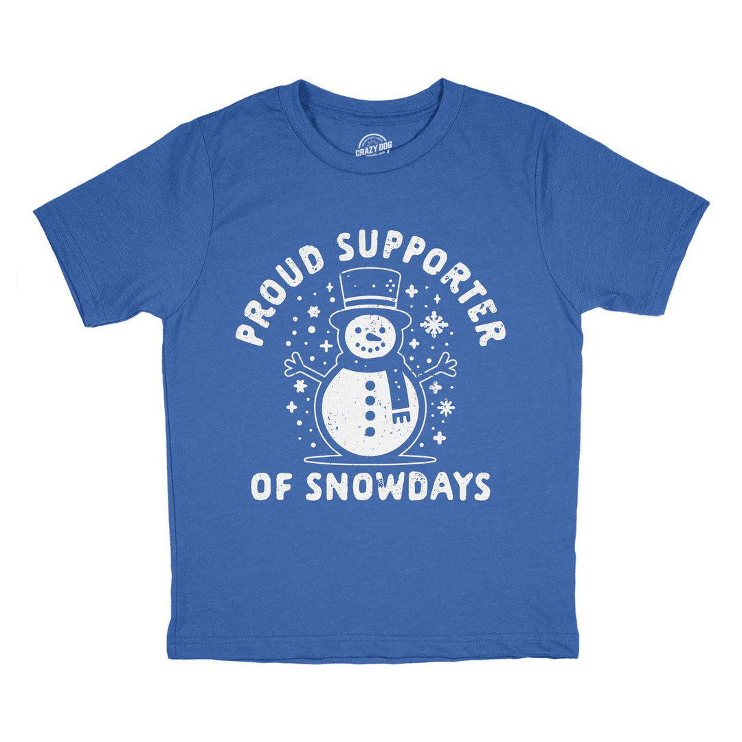 Youth Funny T Shirts Proud Supporter Of Snowdays Sarcastic Winter Season Novelty Tee For Kids Image 1